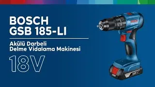 ⚒ BOSCH GSB 185-LI Akülü Darbeli Delme ve Vidalama Makinesi