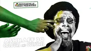 Ashraff 30 - Colours and Cultures [Official Vdeo 2016]