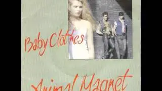 Animal Magnet - Baby Clothes (Extended Version) 1982