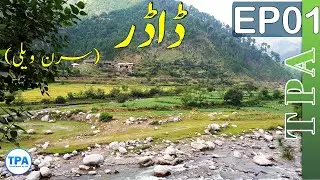 ABBOTTABAD TO SIRAN VALLEY  | DADAR | EP01 |