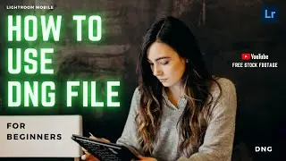 How to use DNG file in Lightroom Mobile | Guide for using DNG | Lightroom Mobile Presets (2021)