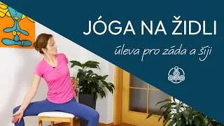 Jóga na židli – 5–15 minut úlevy pro záda a šíji v kanceláři