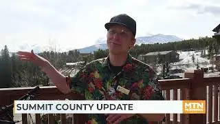 MTN Mornings: Summit County Update - 5/15/25
