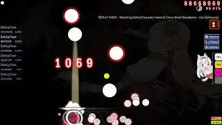 (osu!CTB) DakkyChan | Imperial Circus Dead Decadence - Uta [ Ophestra ] + HR 99.67% (5miss)