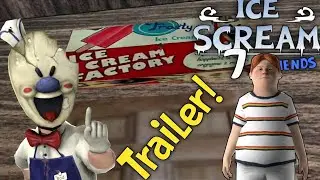 ICE SCREAM 7 TRAILER!