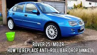 How To Replace MG ZR/Rover 25 Anti-Roll Bar Links
