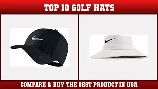 Top 10 Golf Hats to buy in USA 2021 | Price & Review