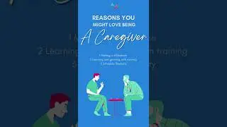 Reasons You Might Love Being a Caregiver