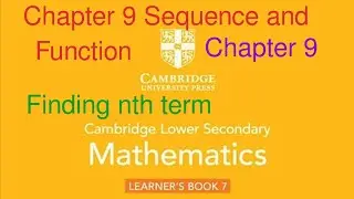 Chapter#9 |Sequences and functions| Cambridge lower Secondary Mathematics Book 7| nth term