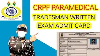 Crpf paramedical written exam admit card download #crpf paramedical written exam date
