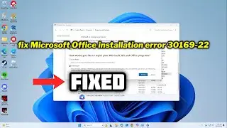 (FIXED) Microsoft Office installation error 30169-22 in Windows 10/11