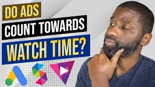 Do ads count towards 4000 hours watch time?