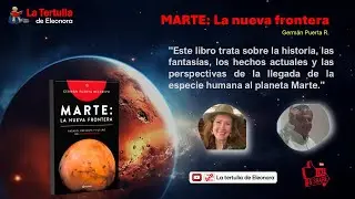 Marte: La nueva frontera. de Germ&aacute;n Puerta Restrepo