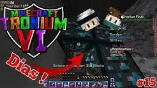 FULL DIA!           Tronium Final #15    #Sahneschnittchen