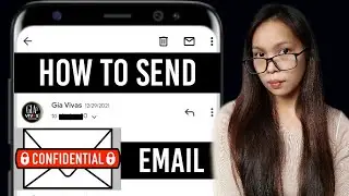 How to Send Confidential Email  | Gmail Tutorial using Android device | Google