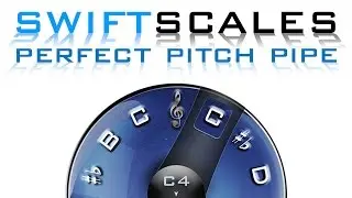 SWIFTSCALES - Pitch Pipe Tutorial