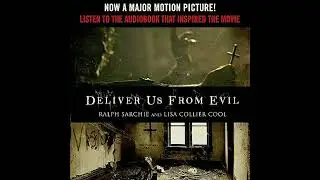 Deliver Us from Evil: A New York City Cop Investigates the Supernatural Audiobook