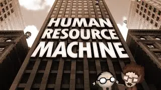 HUMAN RESOURCE MACHINE #2: BUSY MAIL ROOM