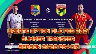 UPDATE OPTION FILE PES 2021 SUMMER TRANSFER  SEASON 21/22 PS4 ORI