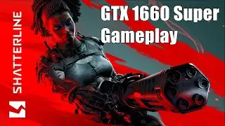 Shatterline - GTX 1660 Super Gameplay / (PC)