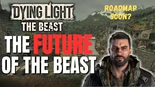 What's NEXT for Dying Light the BEAST? + FREE Rewards