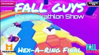Fall Guys. &bull; Ring Hexathlon Show win. &bull; Hex-A-Ring final. &bull; Outplay the final bean and win. &bull; 🚹🎉👑