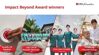 Why did the winners make the cut? | DBS Foundation Impact Beyond Award