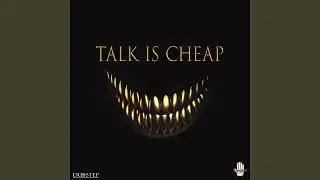 Talk is Cheap