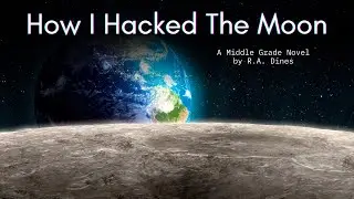 How I Hacked the Moon -- Book Trailer