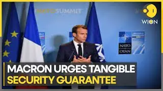 NATO meet: Emmanuel Macron urges tangible security guarantees for Kyiv | English News | WION