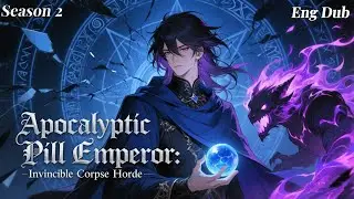 【FULL】Blood Plague Refines the Gods: I Am Invincible in the Apocalypse#apocalypse#chinesedrama#anime