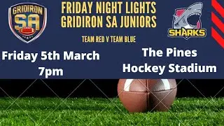 Friday Night Lights - Gridiron SA Juniors - Team Red vs. Team Blue