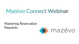 Mastering Reservation Requests