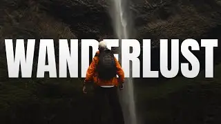 Wanderlust | Fulltime Filmaker Editing Entry
