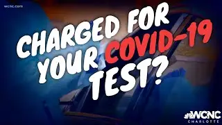 Where's the Money? | What to do if you got charged for a COVID-19 test