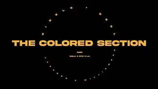 The Colored Section Sizzle Reel 2025