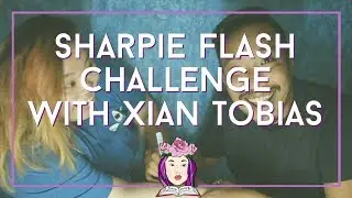 SHARPIE FLASH CHALLENGE ft. Xian Tobias || Des Maniquis