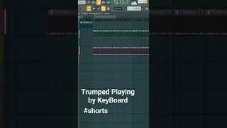 Trumped Playing by Key-Board. #flstudiotips #flstudiotricks #flstudiotutorials #shorts #viralvideo