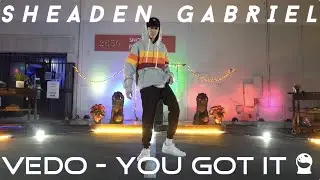 Sheaden Gabriel Choreography | Vedo - You Got It | Snowglobe Perspective