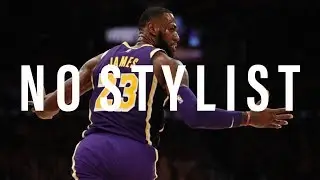 LeBron James - More Than an Athlete (ft. French Montana &ldquo;No Stylist&rdquo;)