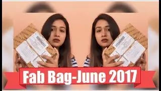 Fab Bag-June 2017 (Received 2 Full Size Products)