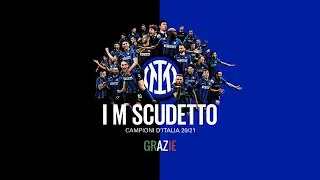 I M SCUDETTO - INTER CAMPIONE D'ITALIA 2020/21