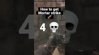 How to get Mortar strike 🚀