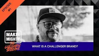 What Makes a Challenger? | Makin Mighty