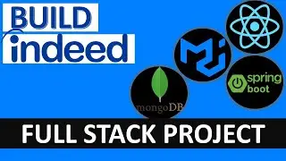 1/2 - Indeed Clone - React, Spring Boot, Hibernate & MongoDB | Full Stack Project