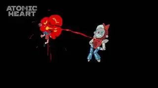 Atomic Heart Animation