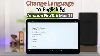 Amazon Fire Tablet: How to Change Language on Max 11!