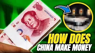 How does China Make Money