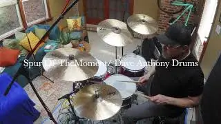 SPUR OF THE MOMENT/ YAMAHA DRUMS/ DAVE ANTHONY DRUMS