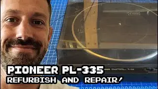 [ASMR] Pioneer PL-335 Record player - Refurbish and Repair
